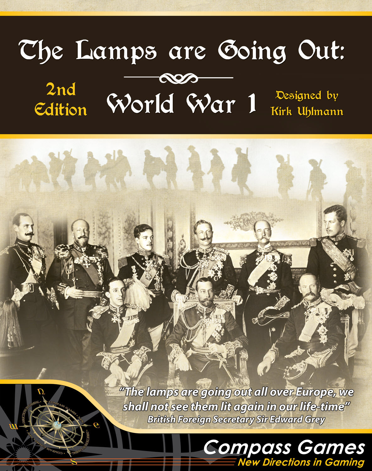 Front box artwork for Compass Games The Lamps are Going Out World War I 2nd Edition showing historical monarchs and marching troops